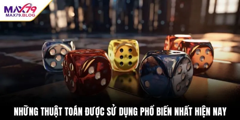 Những thuật toán được sử dụng phổ biến nhất max79