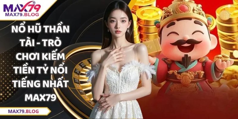 nổ hũ thần tài